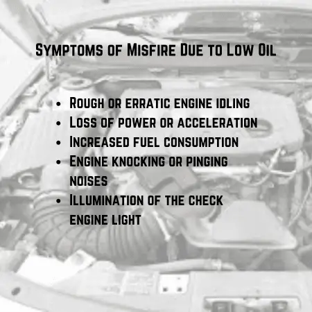 Can Low Oil Cause Misfire?