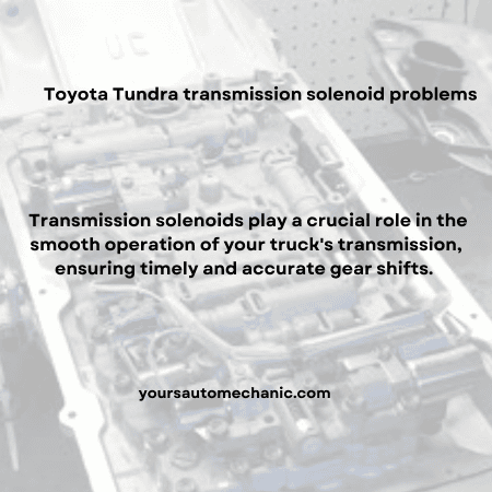 Toyota Tundra transmission solenoid problems